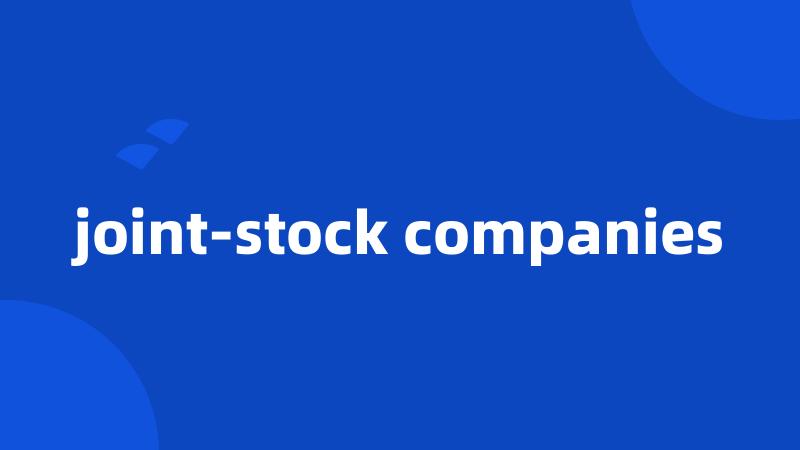 joint-stock companies