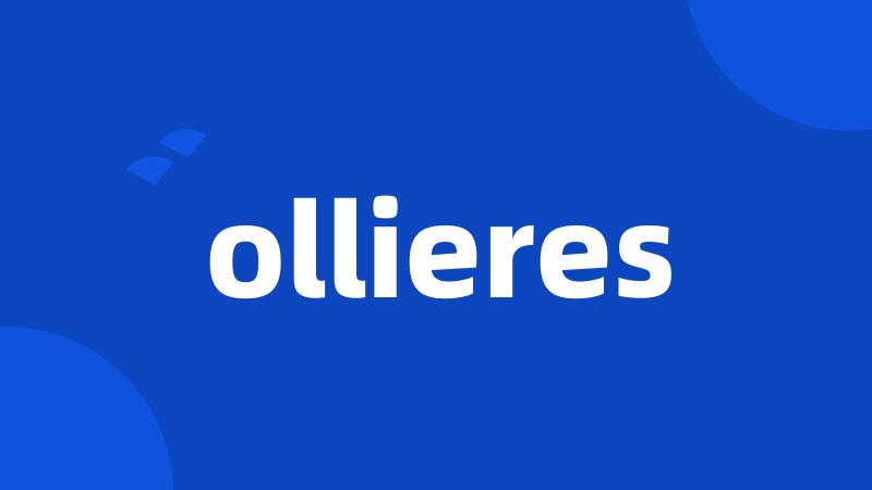 ollieres