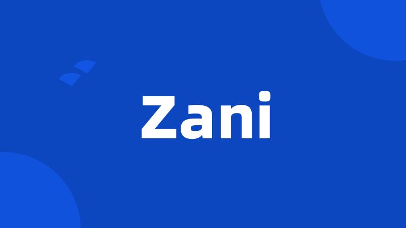 Zani