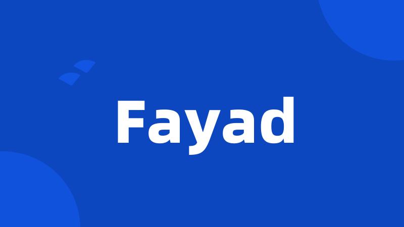 Fayad