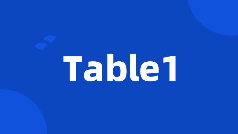 Table1