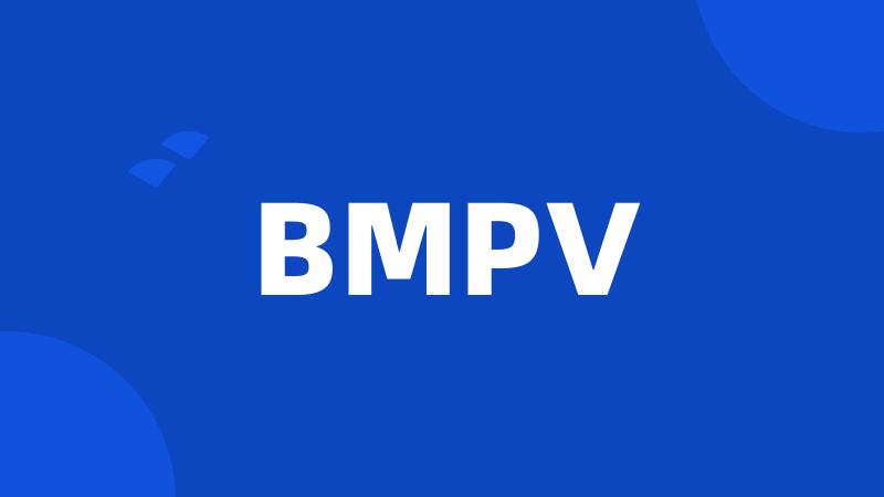 BMPV