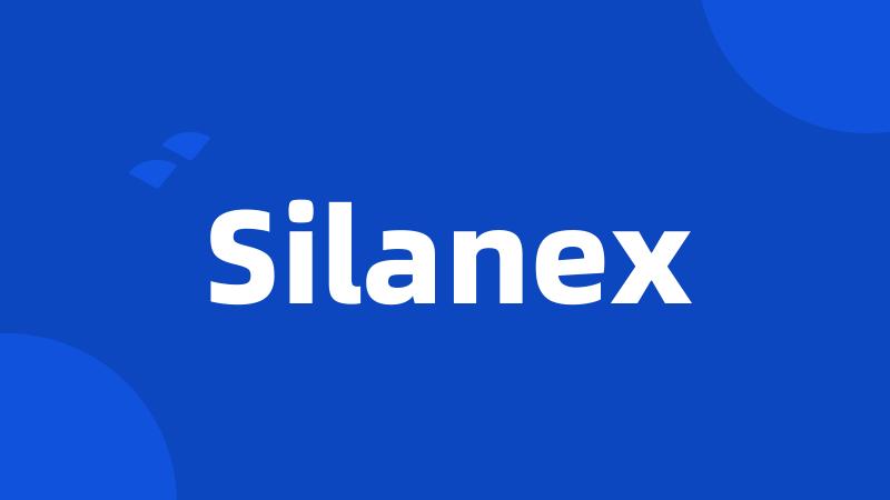 Silanex