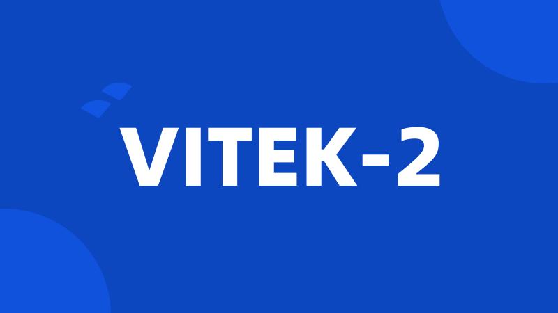 VITEK-2