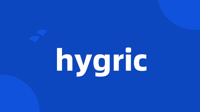 hygric