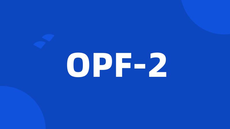 OPF-2