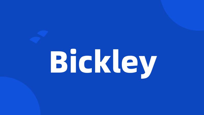Bickley