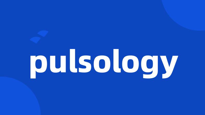 pulsology