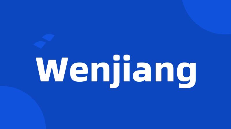 Wenjiang