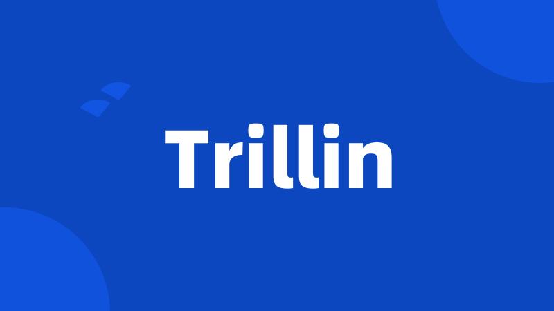 Trillin