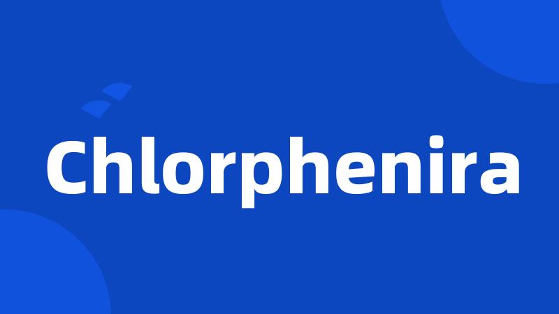 Chlorphenira