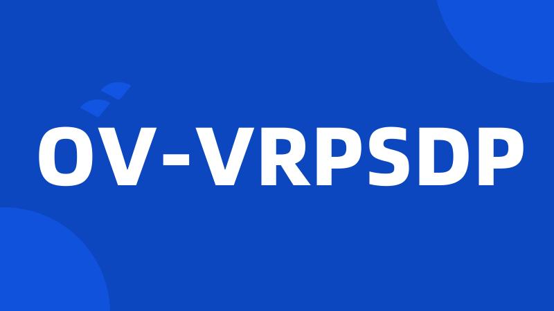 OV-VRPSDP
