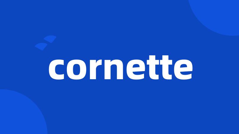 cornette