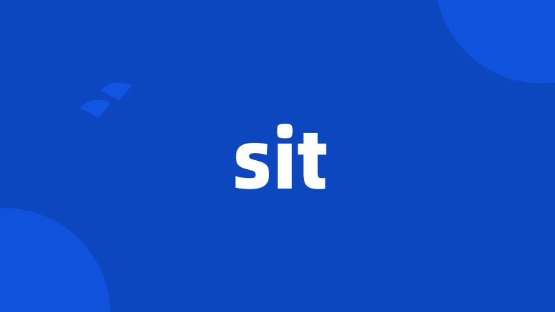 sit