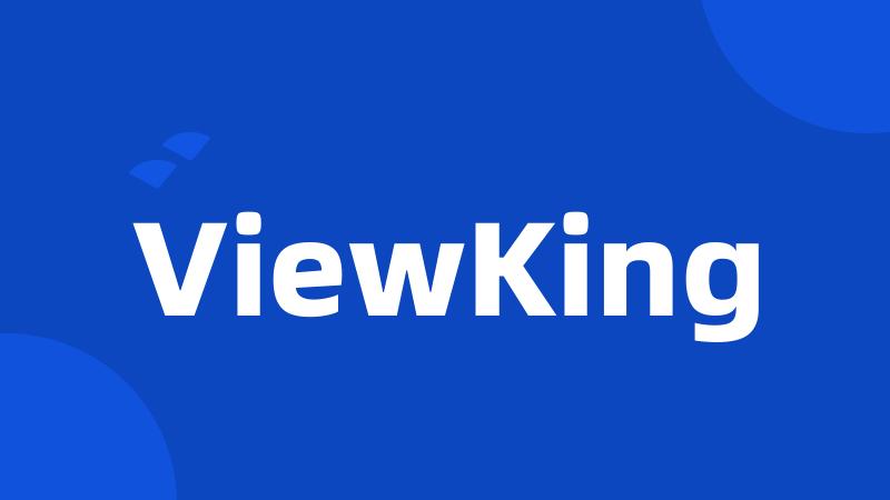 ViewKing