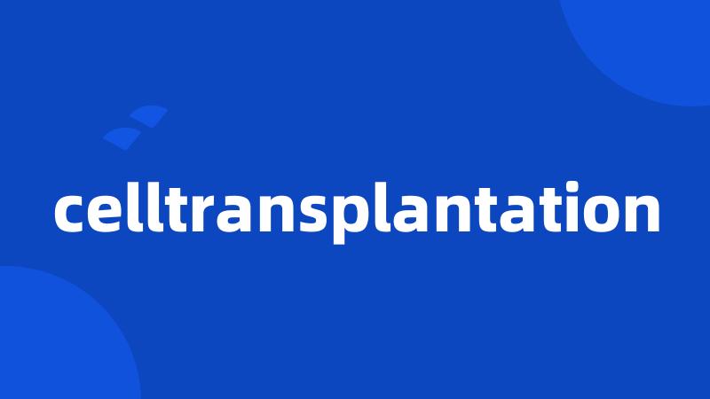 celltransplantation