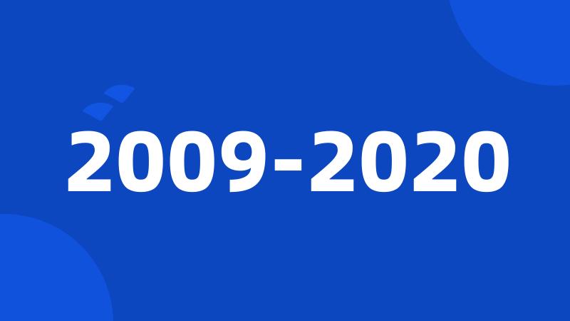 2009-2020