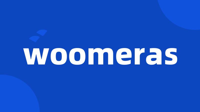woomeras