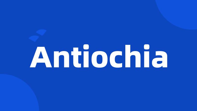 Antiochia