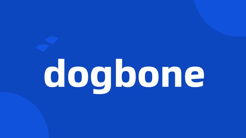 dogbone