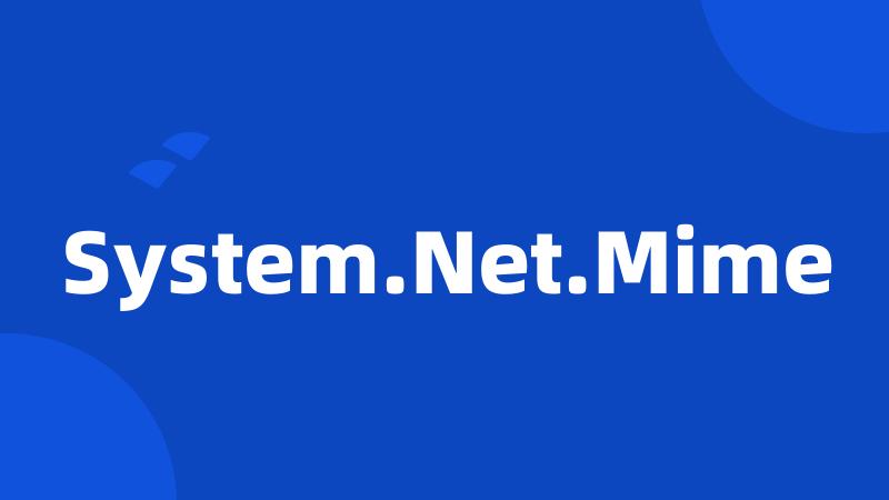 System.Net.Mime