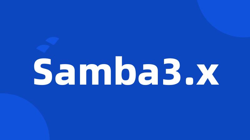 Samba3.x