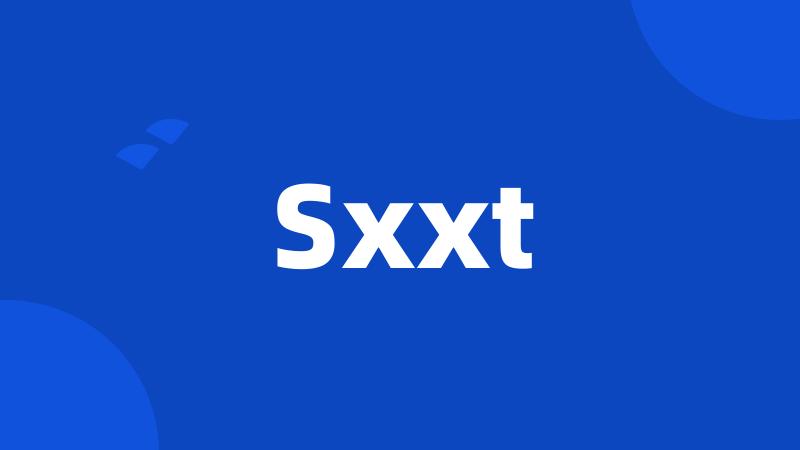 Sxxt