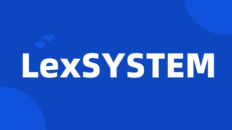 LexSYSTEM