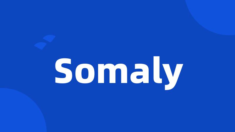 Somaly