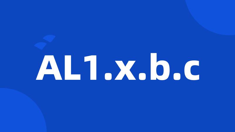 AL1.x.b.c