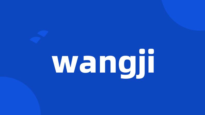 wangji