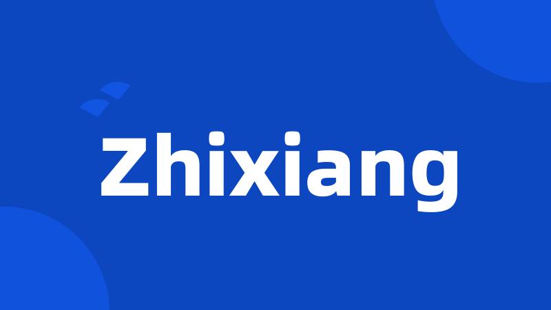 Zhixiang
