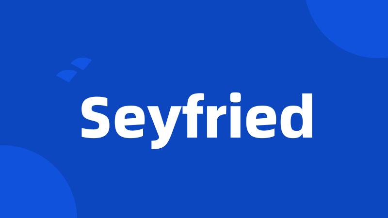 Seyfried