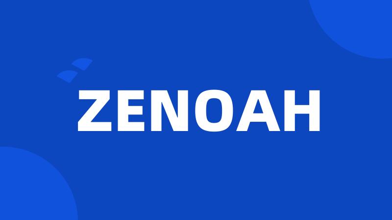 ZENOAH