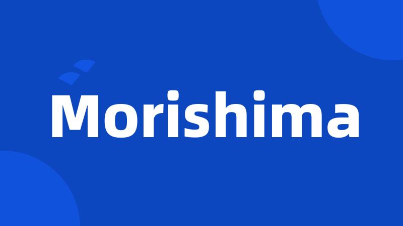 Morishima
