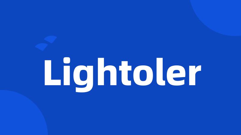 Lightoler