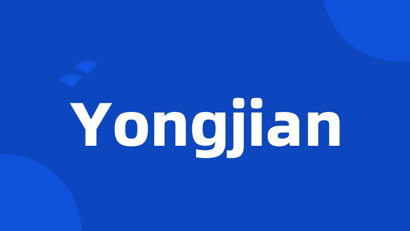 Yongjian