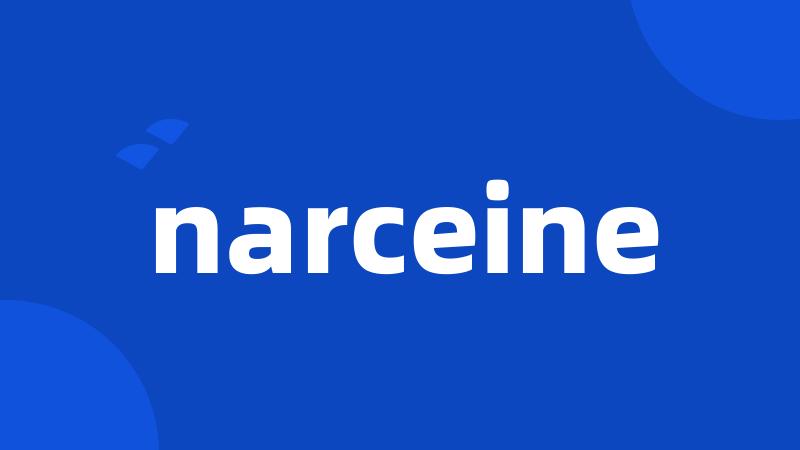 narceine