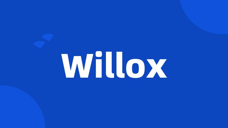 Willox