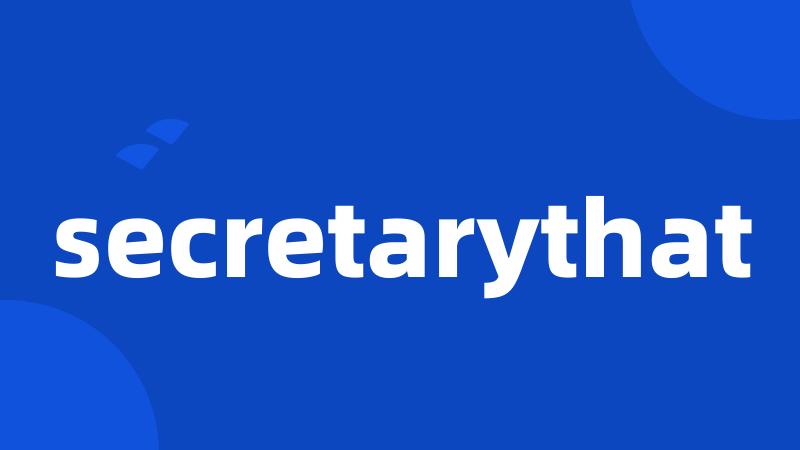 secretarythat