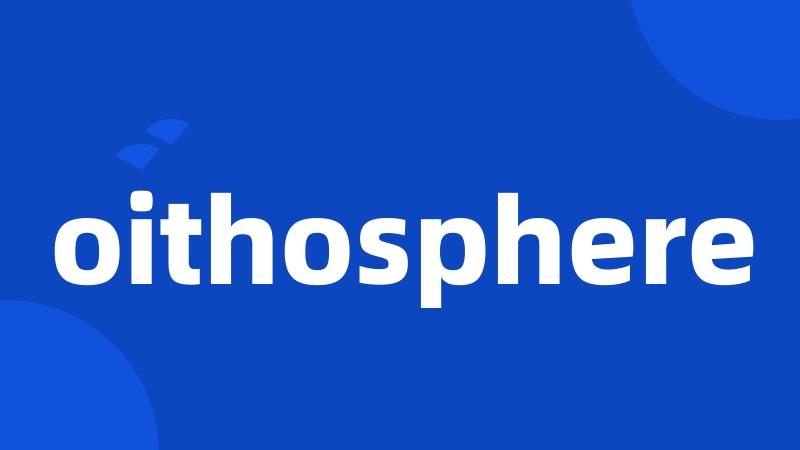oithosphere