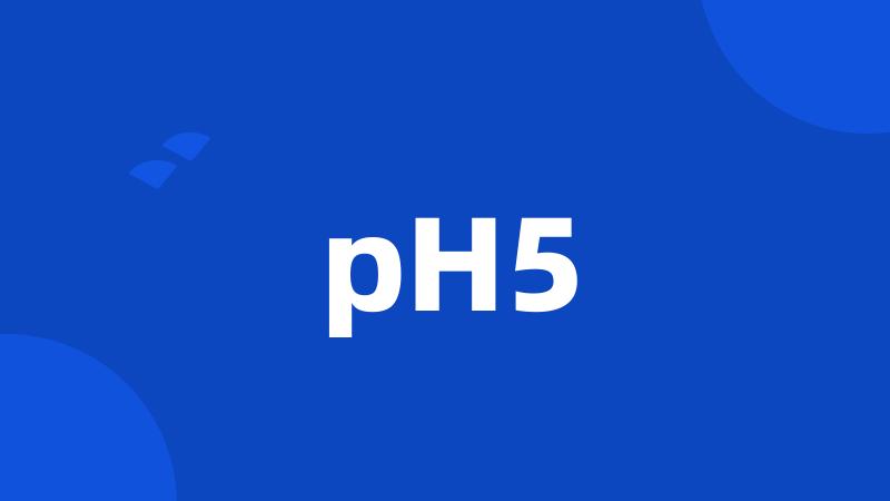 pH5