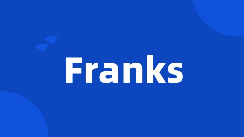 Franks