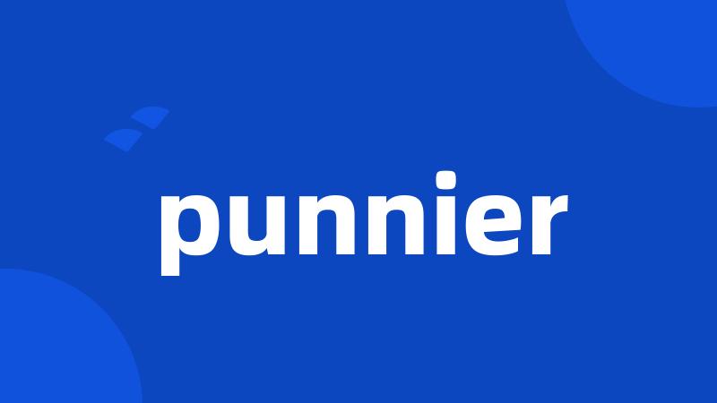 punnier