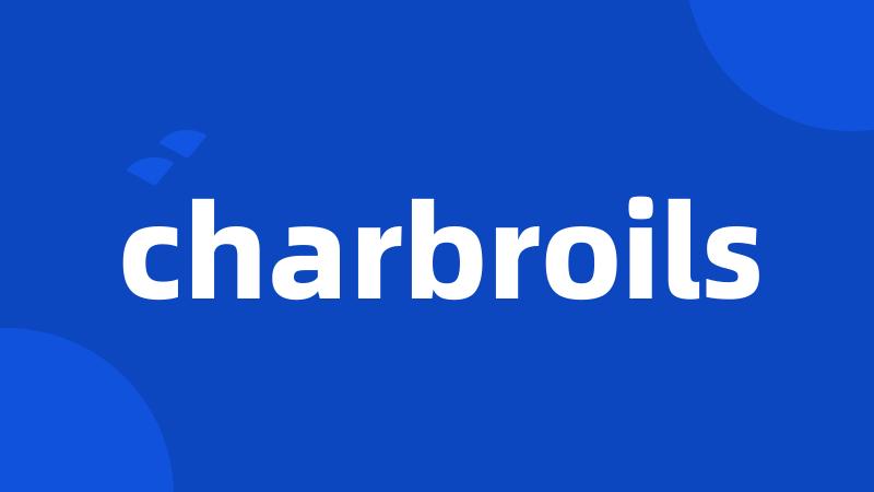 charbroils