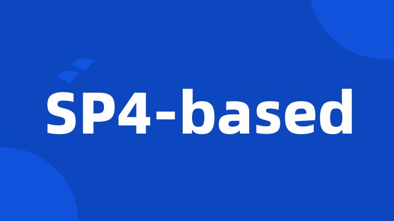 SP4-based