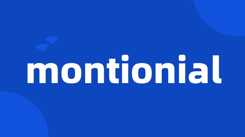 montionial