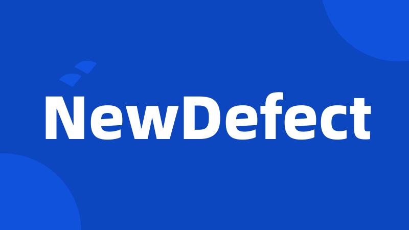 NewDefect