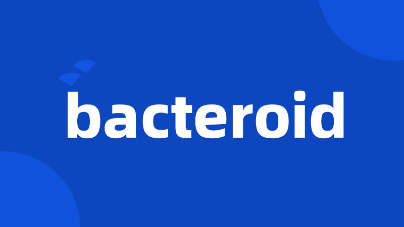 bacteroid