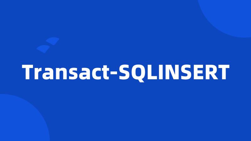 Transact-SQLINSERT